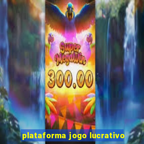 plataforma jogo lucrativo